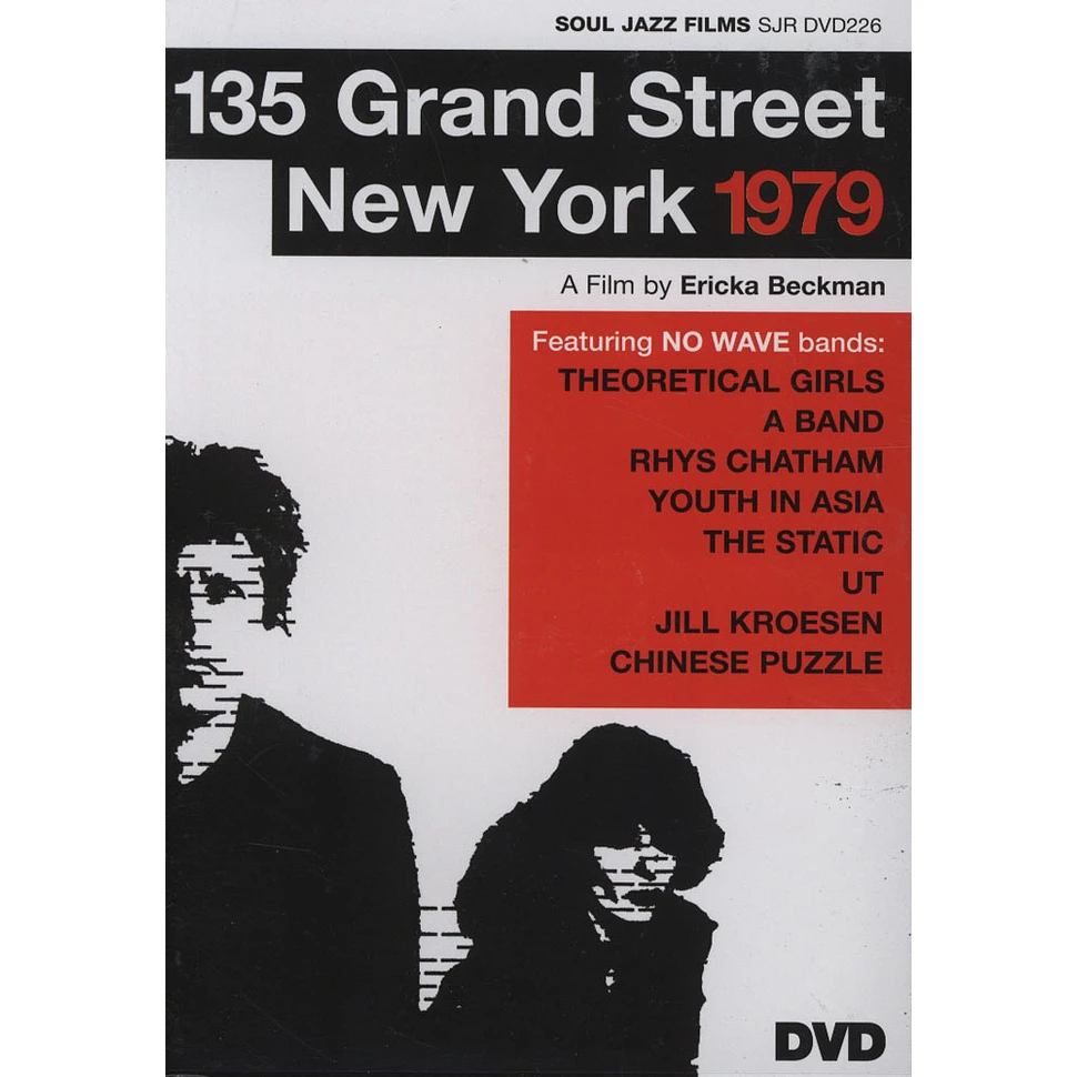 V.A. - 135 Grand Street, New York, 1979: A No Wave Film by Ericka Beckman