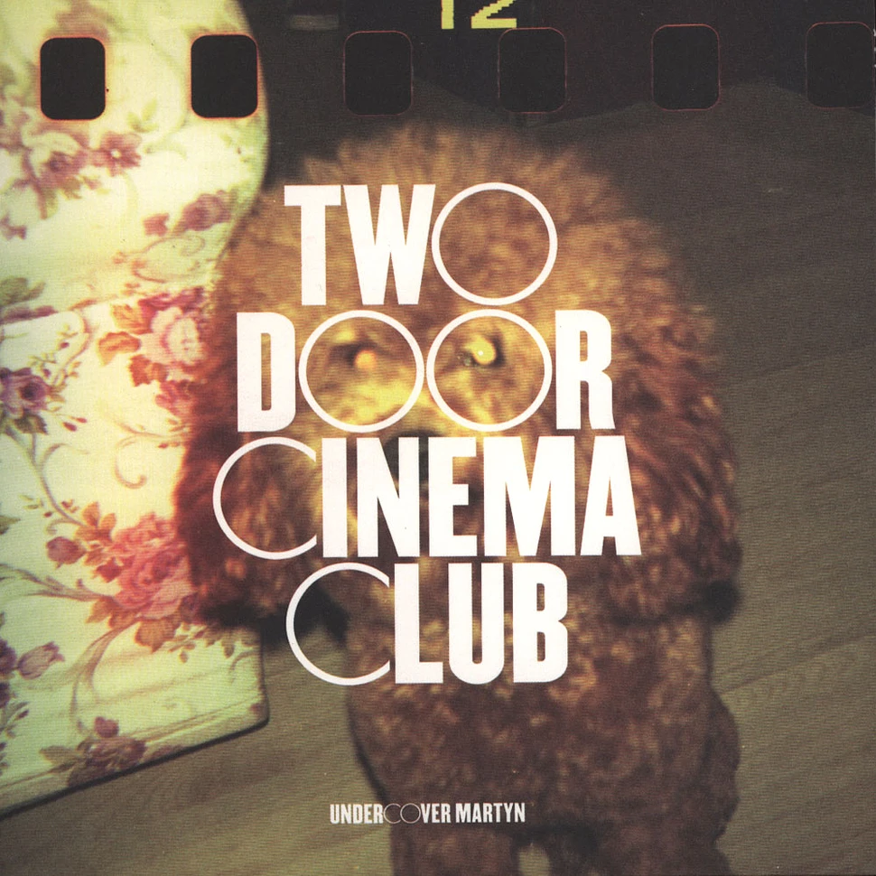 Two Door Cinema Club - Undercover Martyn