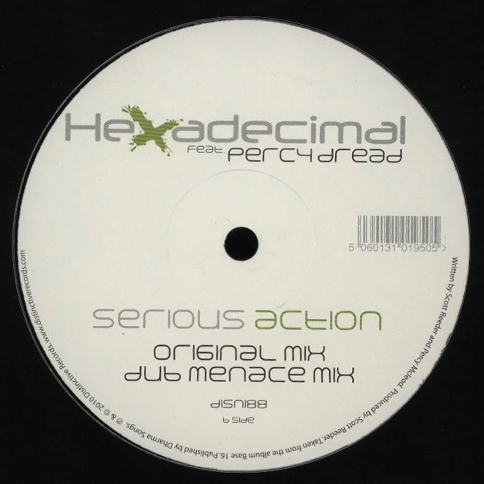 Hexadecimal - Serious Action feat. Percy Dread