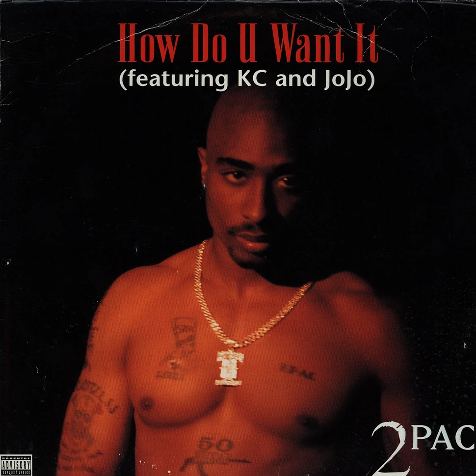 2Pac - How do u want it feat. KC and Jojo