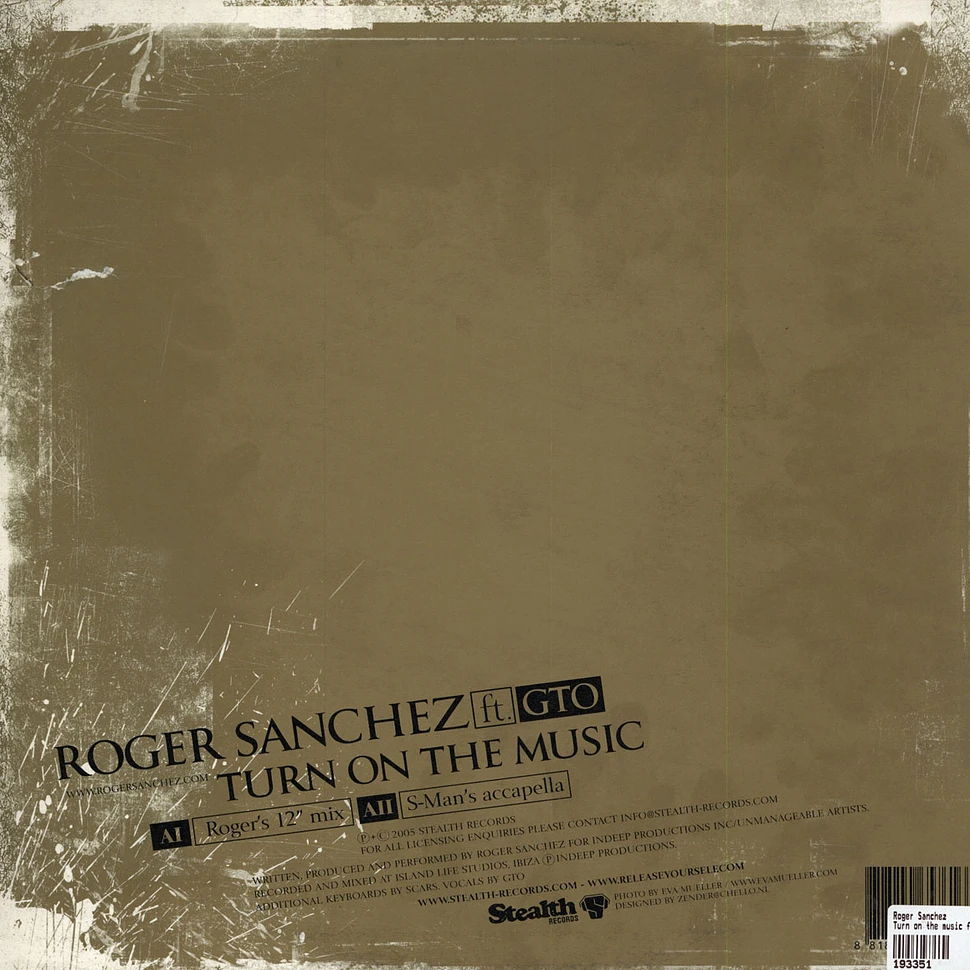 Roger Sanchez - Turn on the music feat. GTO