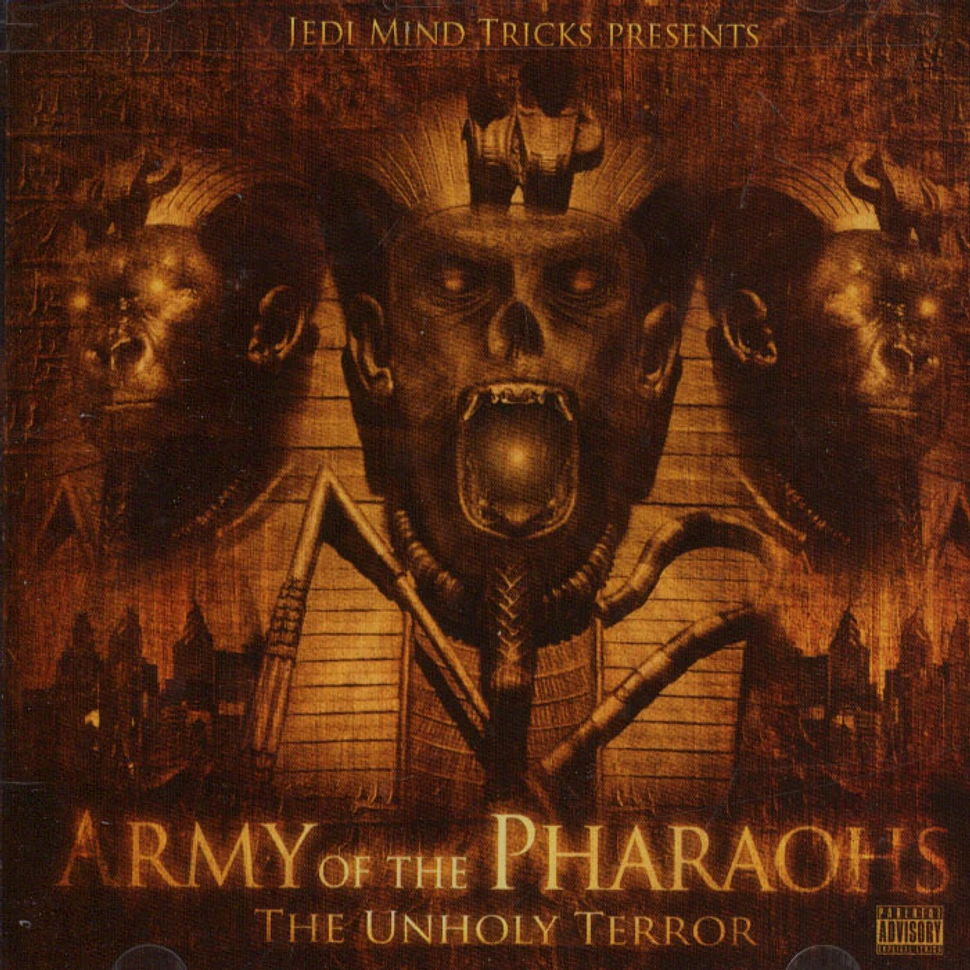 Army Of The Pharaohs - The Unholy Terror