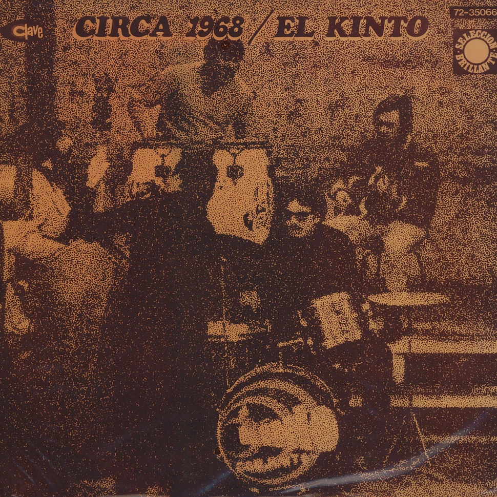 El Kinto - Circa 1968 ...