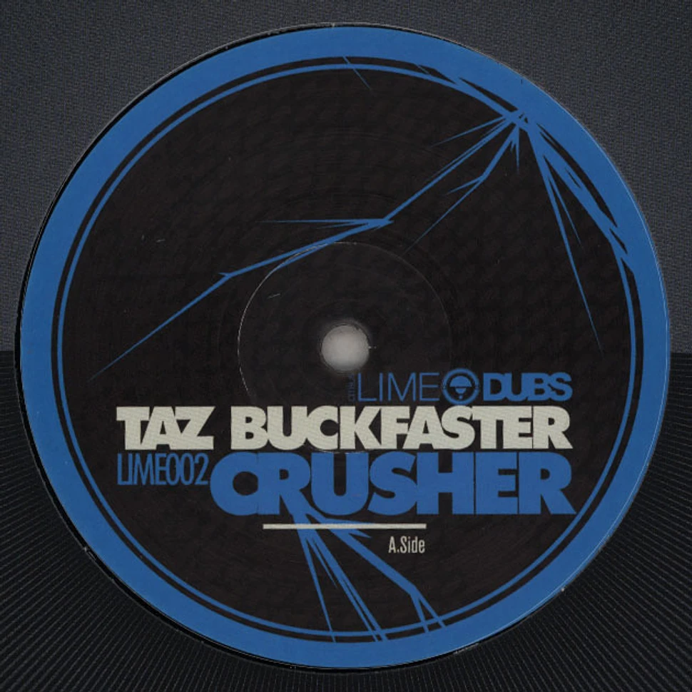 Taz Buckfaster - Crusher / Beginning Of The End
