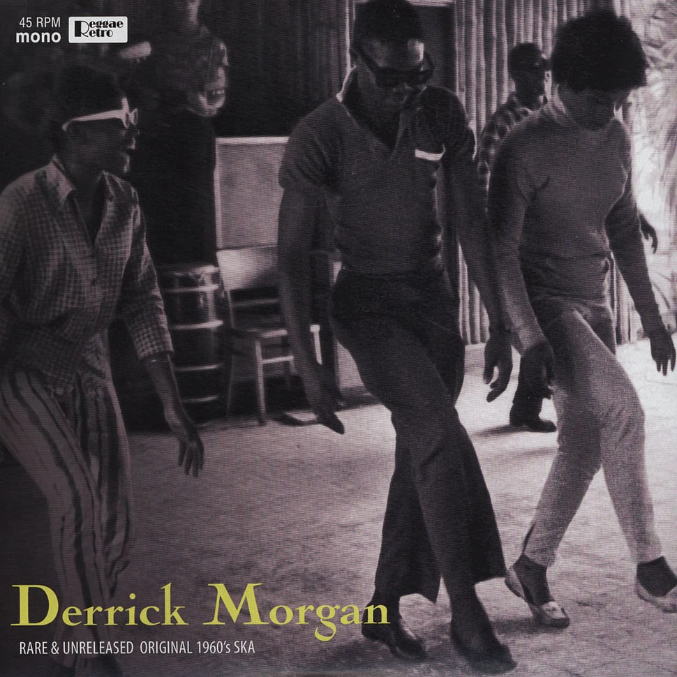 Derrick Morgan - Rare & Unreleased Original 1960s Ska
