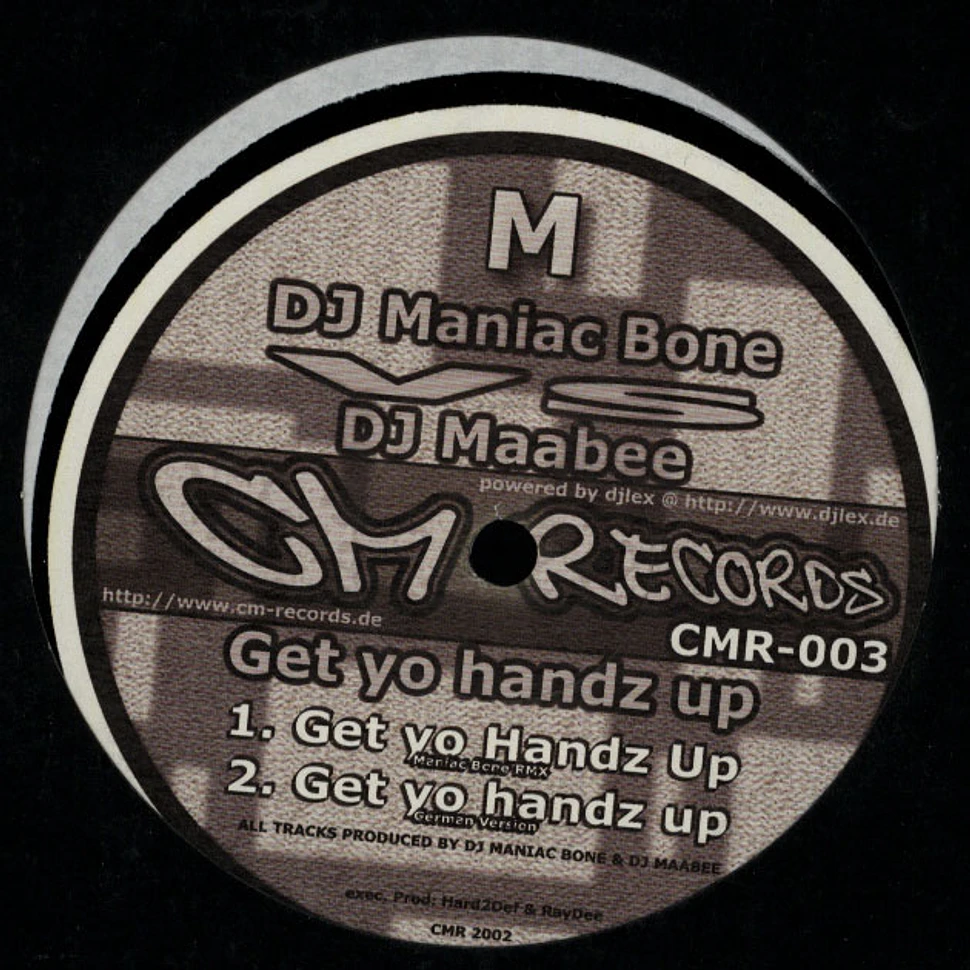 Dj Maniac Bone vs Maabee - Get Yo Handz Up