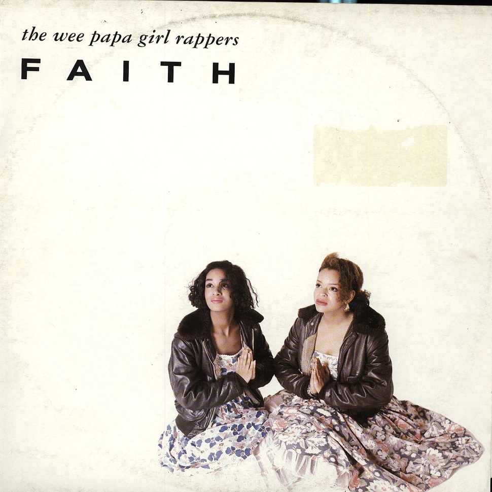 The Wee Papa Girl Rappers - Faith
