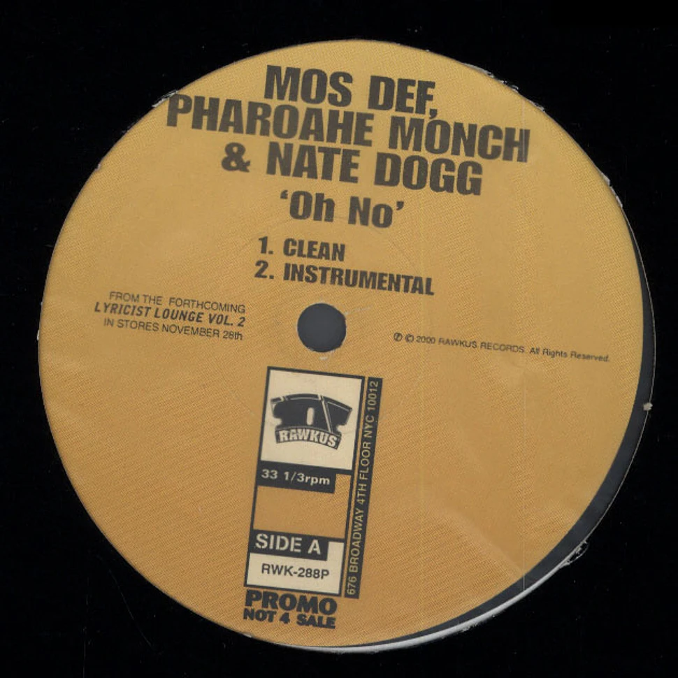 Mos Def & Pharoahe Monch Featuring Nate Dogg / Erick Sermon Featuring Sy Scott - Oh No / Battle