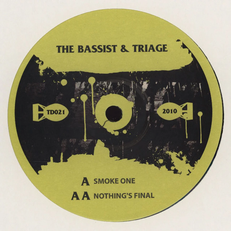 The Bassist & Triage - Smoke One / Nothings Final