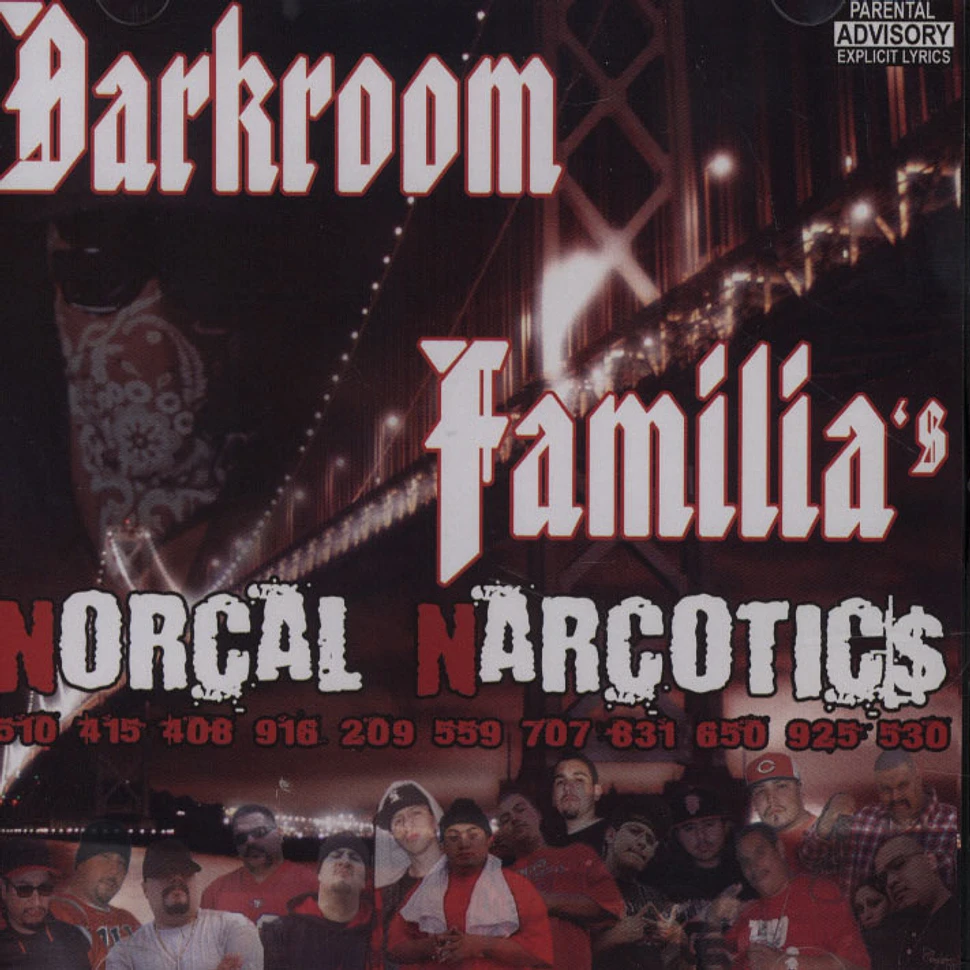 Darkroom Familia - Norcal Narcotics