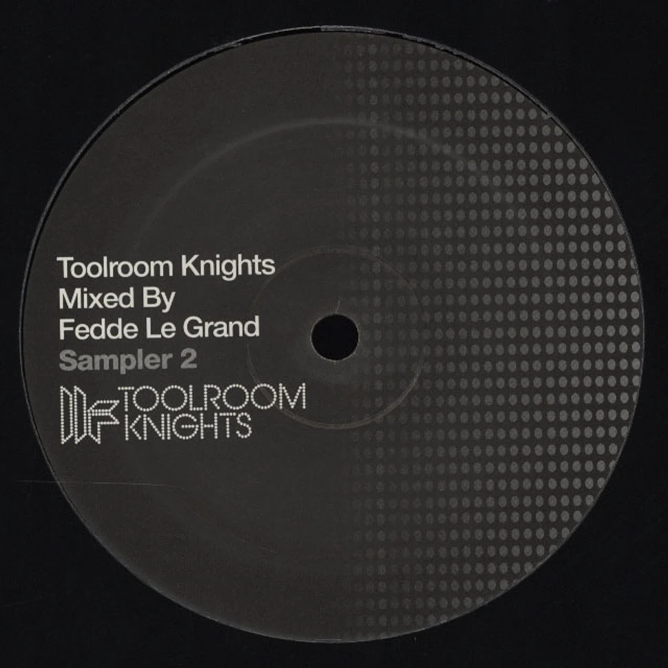 Fedde Le Grand - Toolroom Knights Ltd Sampler 2