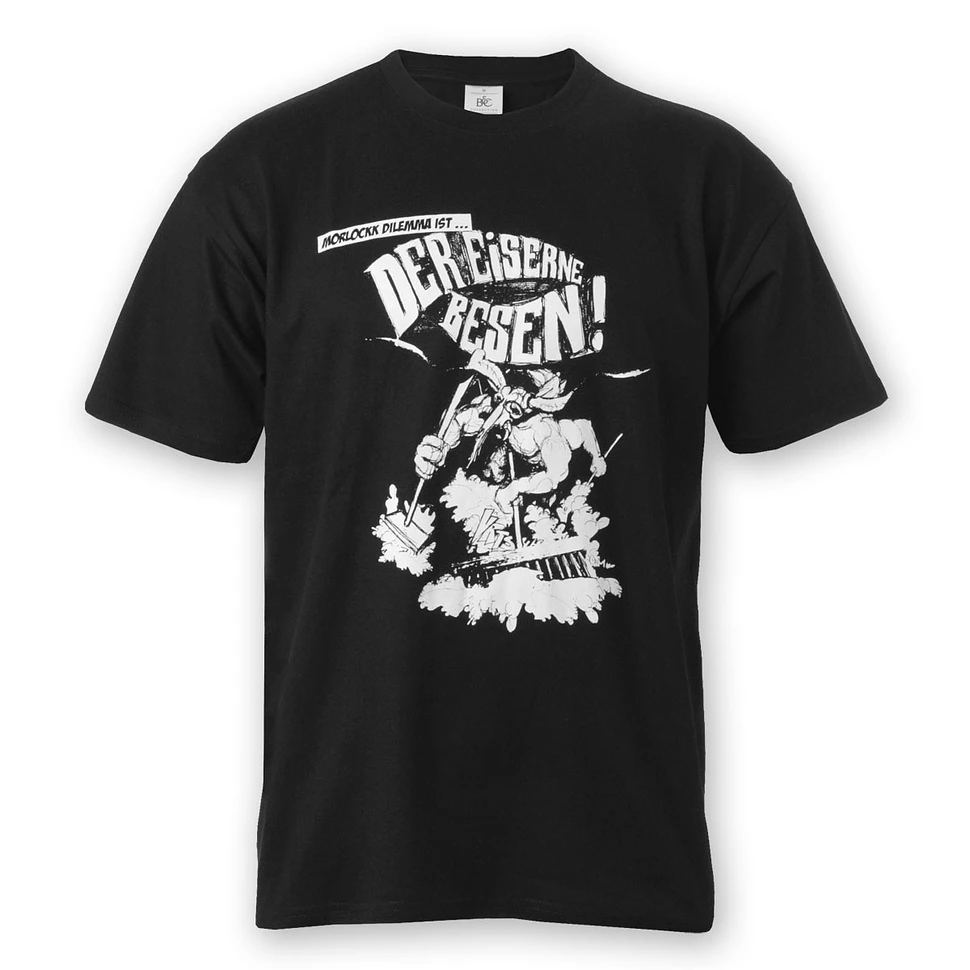 Morlockk Dilemma - Der Eiserne Besen T-Shirt