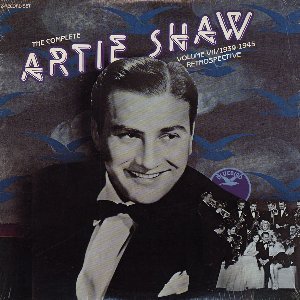Artie Shaw - The Complete Artie Shaw, Volume VII / 1939-1945 Retrospective