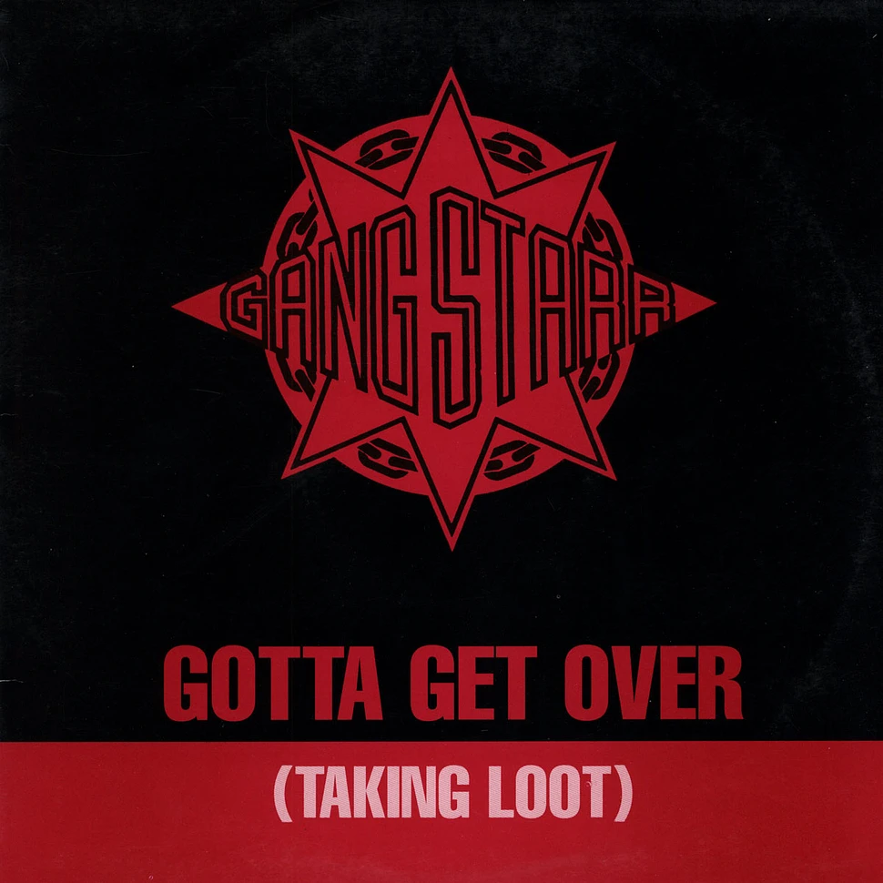 Gang Starr - Gotta get over