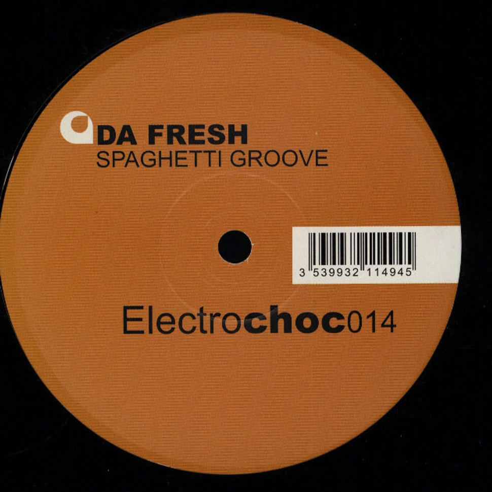 Da Fresh - Spaghetti Groove