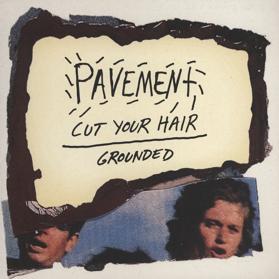 Pavement - Cut Your Hair