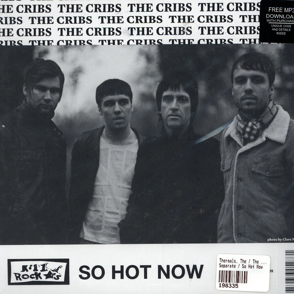 The Thermals / The Cribs - Separate / So Hot Now