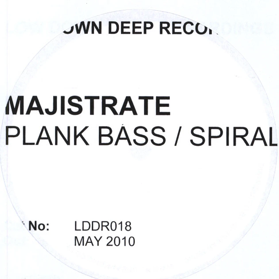 Majistrate - Plank Bass / Spiral