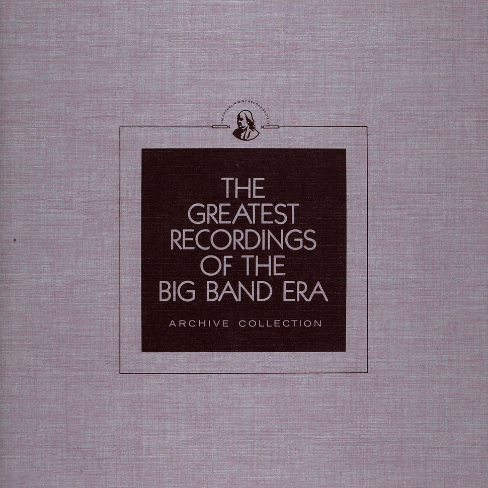 V.A. - The Greatest Recordings Of The Big Band Era - Gene Krupa / Wayne King / Red Nichols / Will Osborne