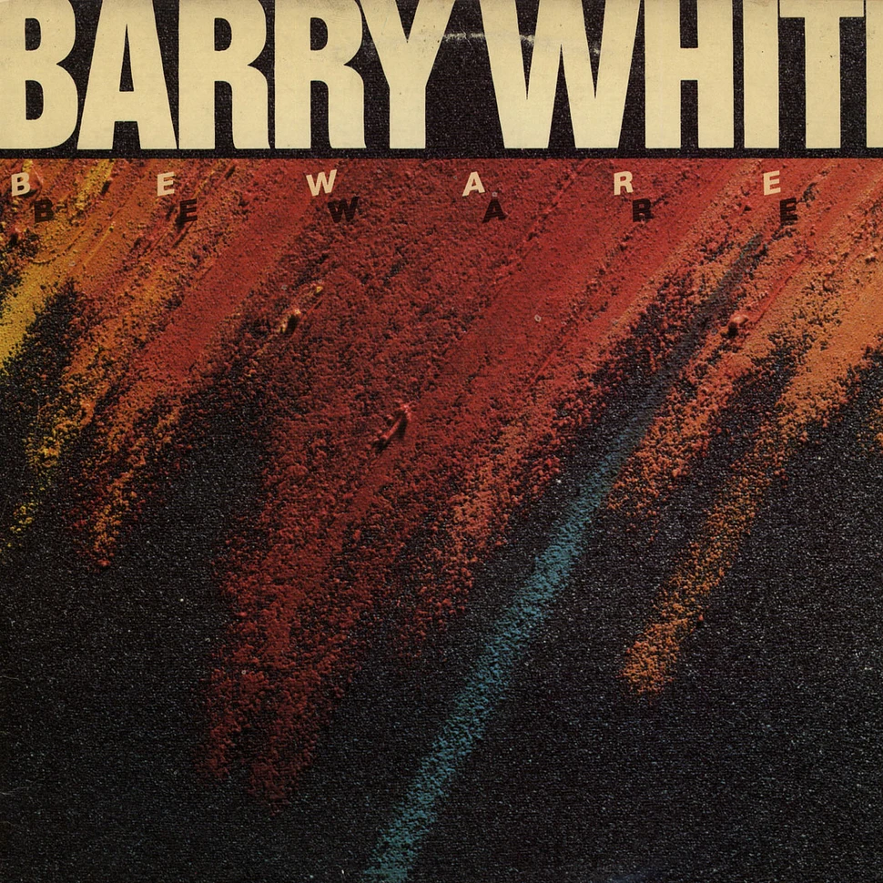 Barry White - Beware !