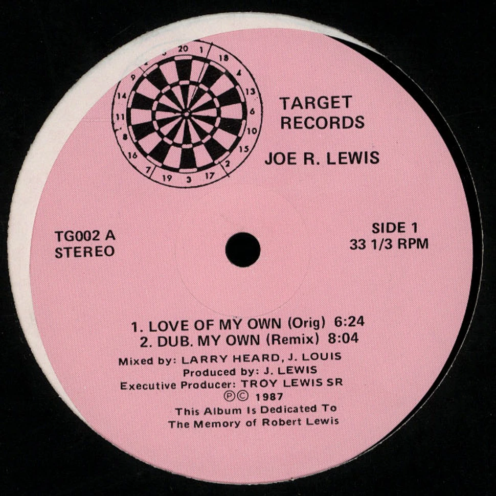 Joe R. Lewis - Love Of My Own
