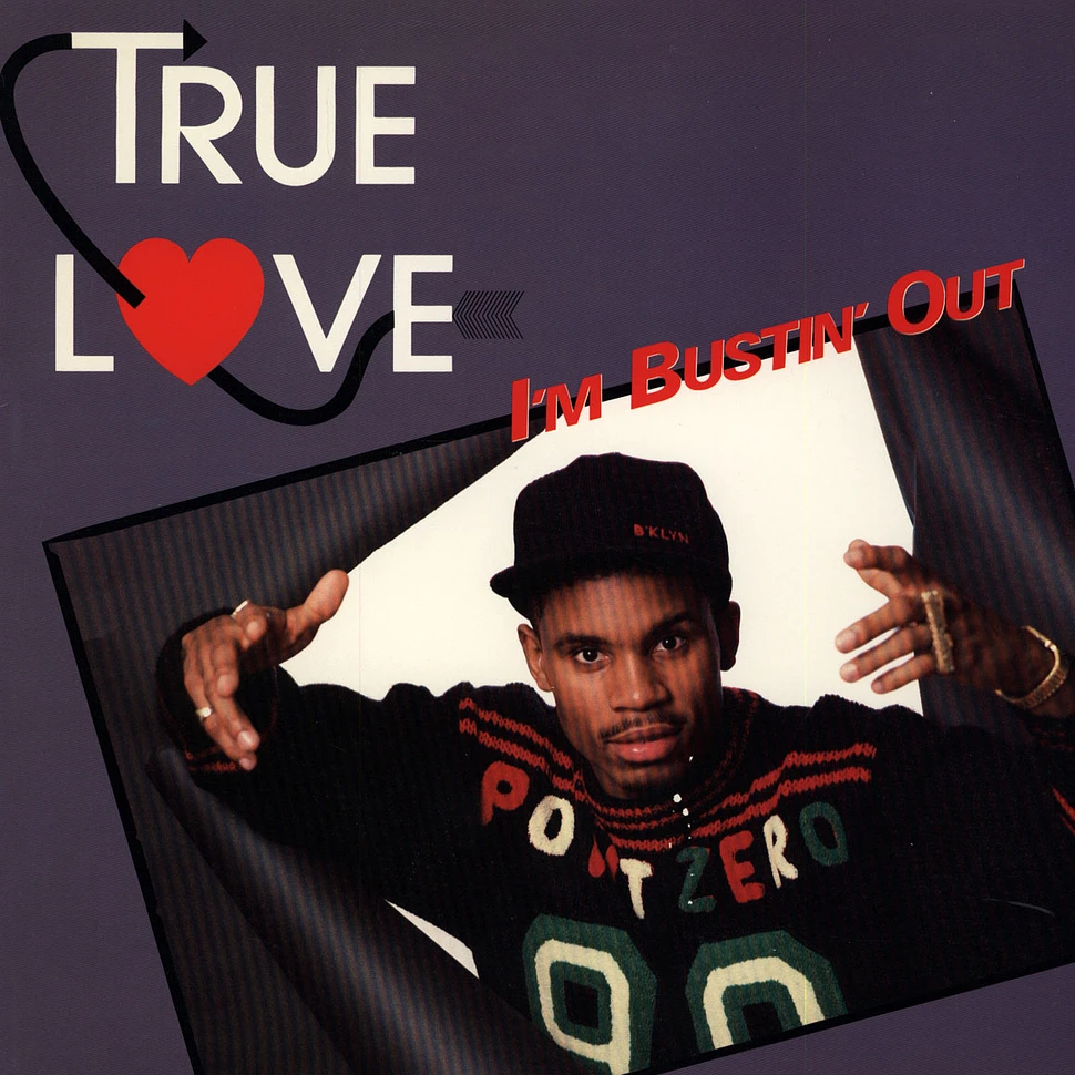 True Love - I'm Bustin' Out