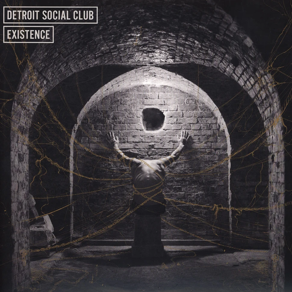 Detroit Social Club - Existence