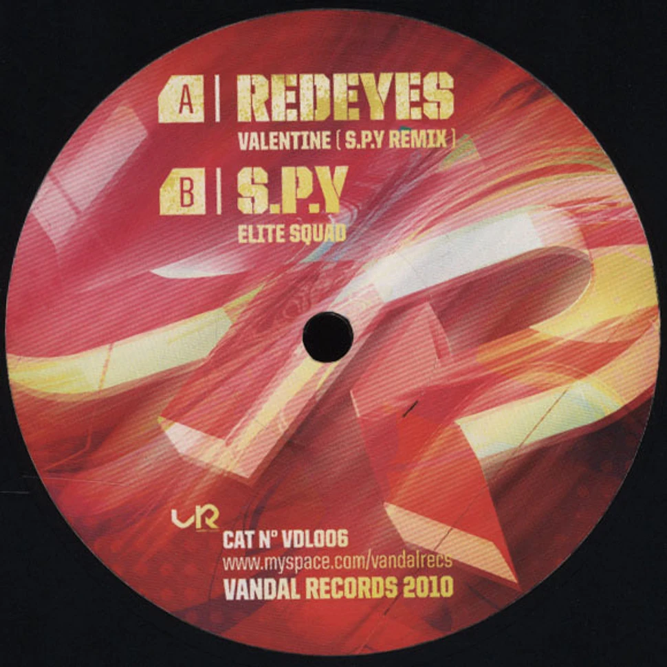 Redeyes / S.P.Y - Valentine S.P.Y Remix / Elite Squad