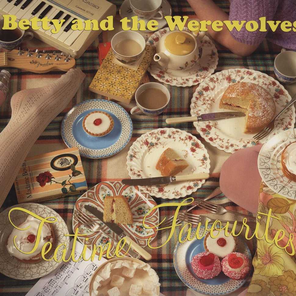 Betty & The Werewolves - Teatime Favourites
