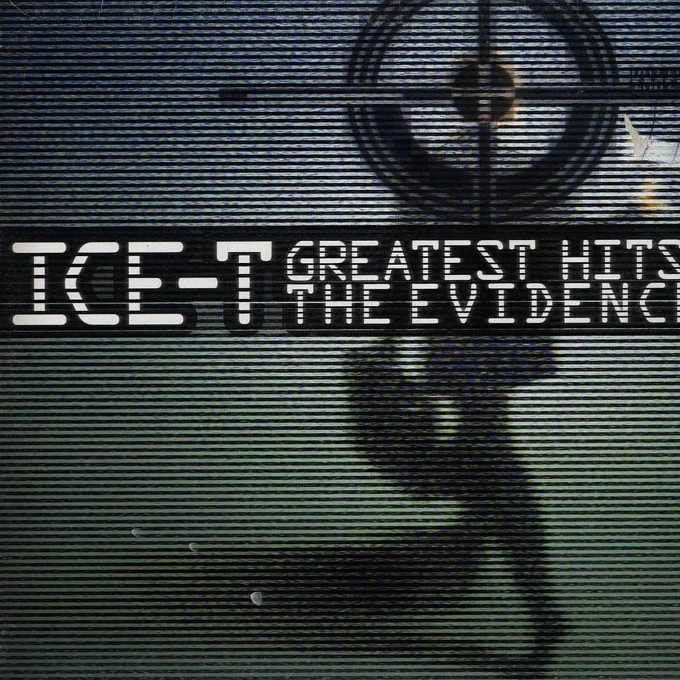 Ice T - Greatest hits: the evidence