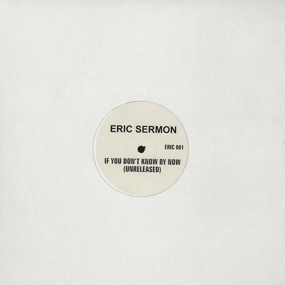 Erick Sermon - If You Don't Know By Now