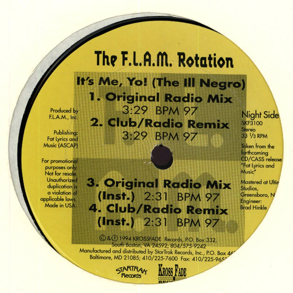 The F.L.A.M. Rotation - It's Me, Yo!