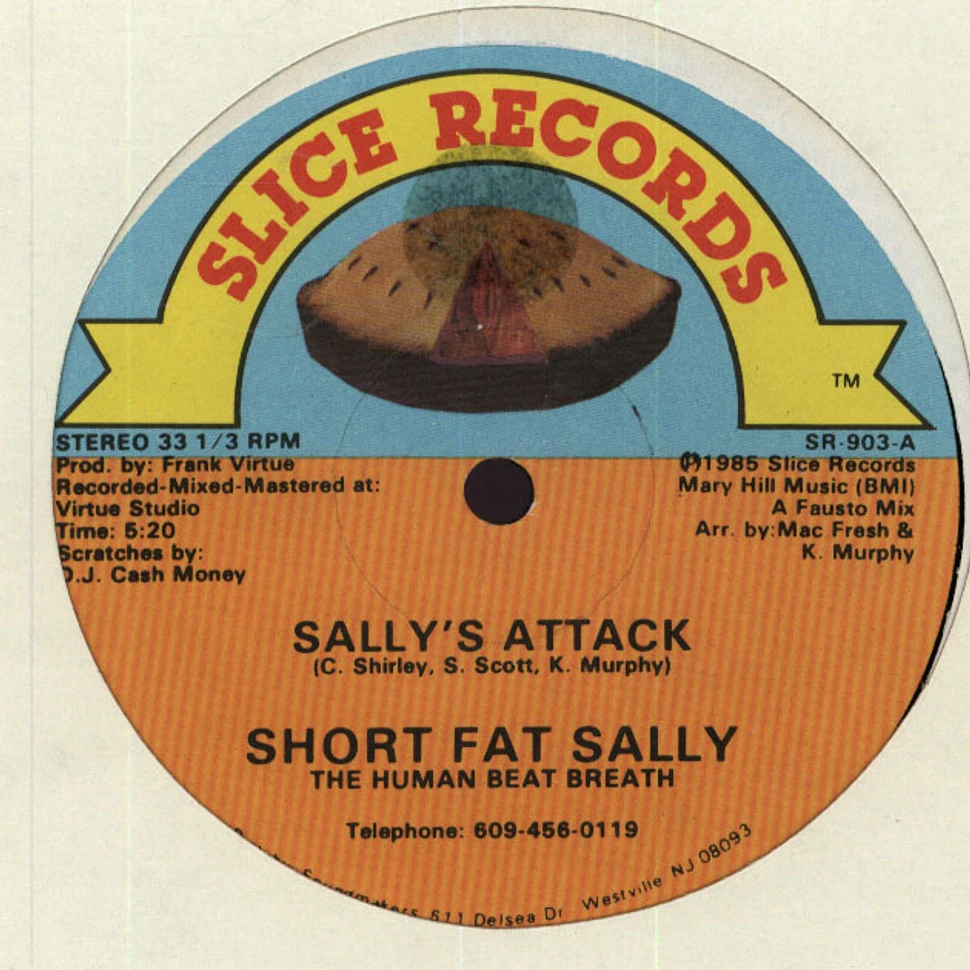 Short Fat Sally - Sally's Attack