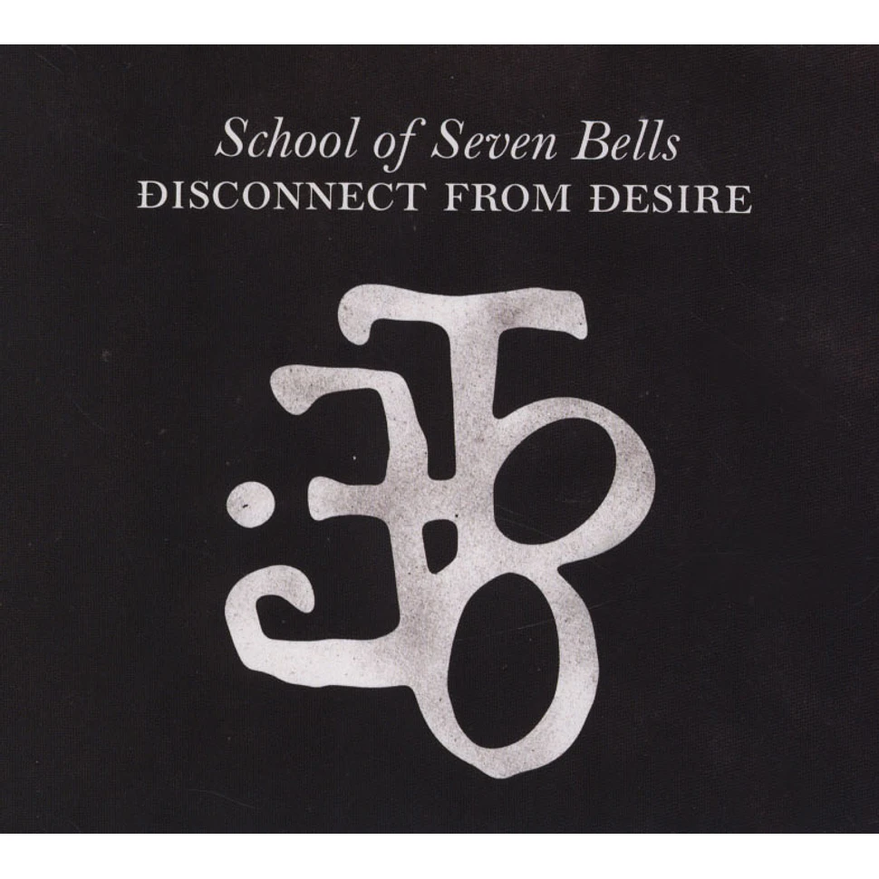 School Of Seven Bells - Disconnect From Desire