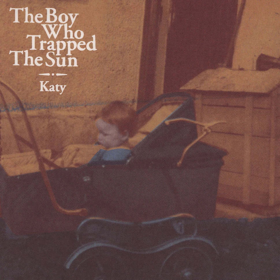 The Boy Who Trapped The Sun - Katy