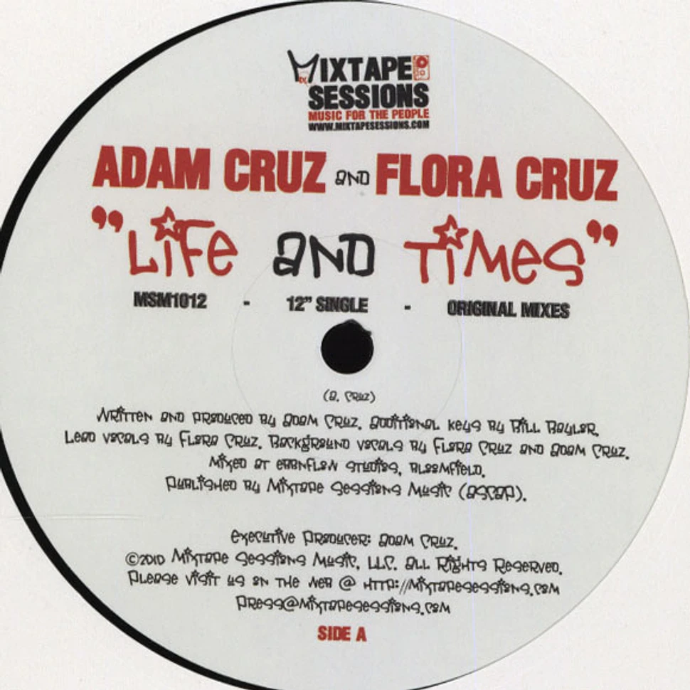 Adam Cruz & Flora Cruz - Life And Times