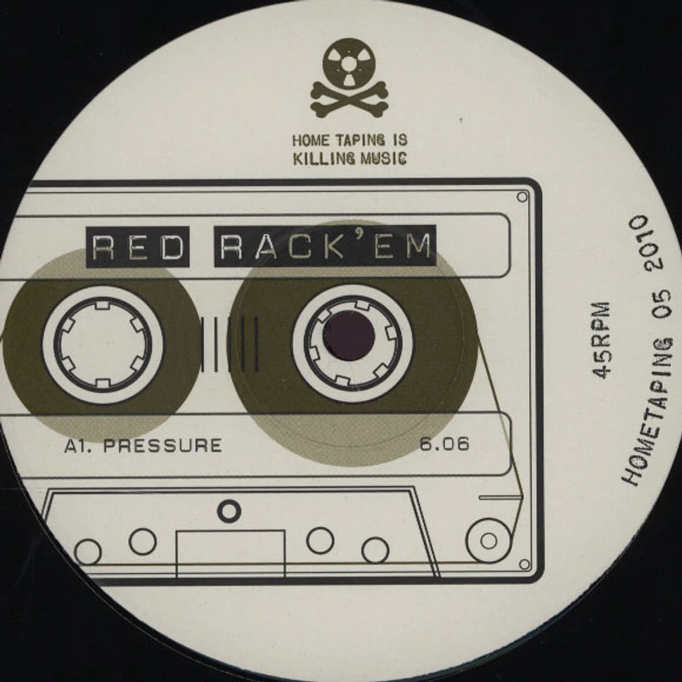 Red Rack'Em - Pressure