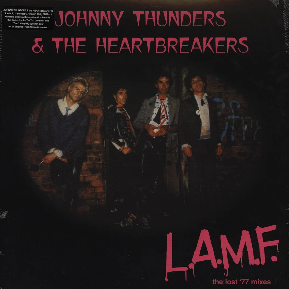 Johnny Thunders & The Heartbreakers - L.A.M.F. The Lost '77 Mixes 180 Gram Edition