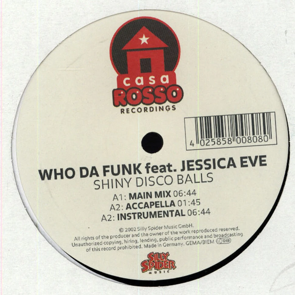 Shiny Disco Balls - Who Da Funk feat. Jessica Eve