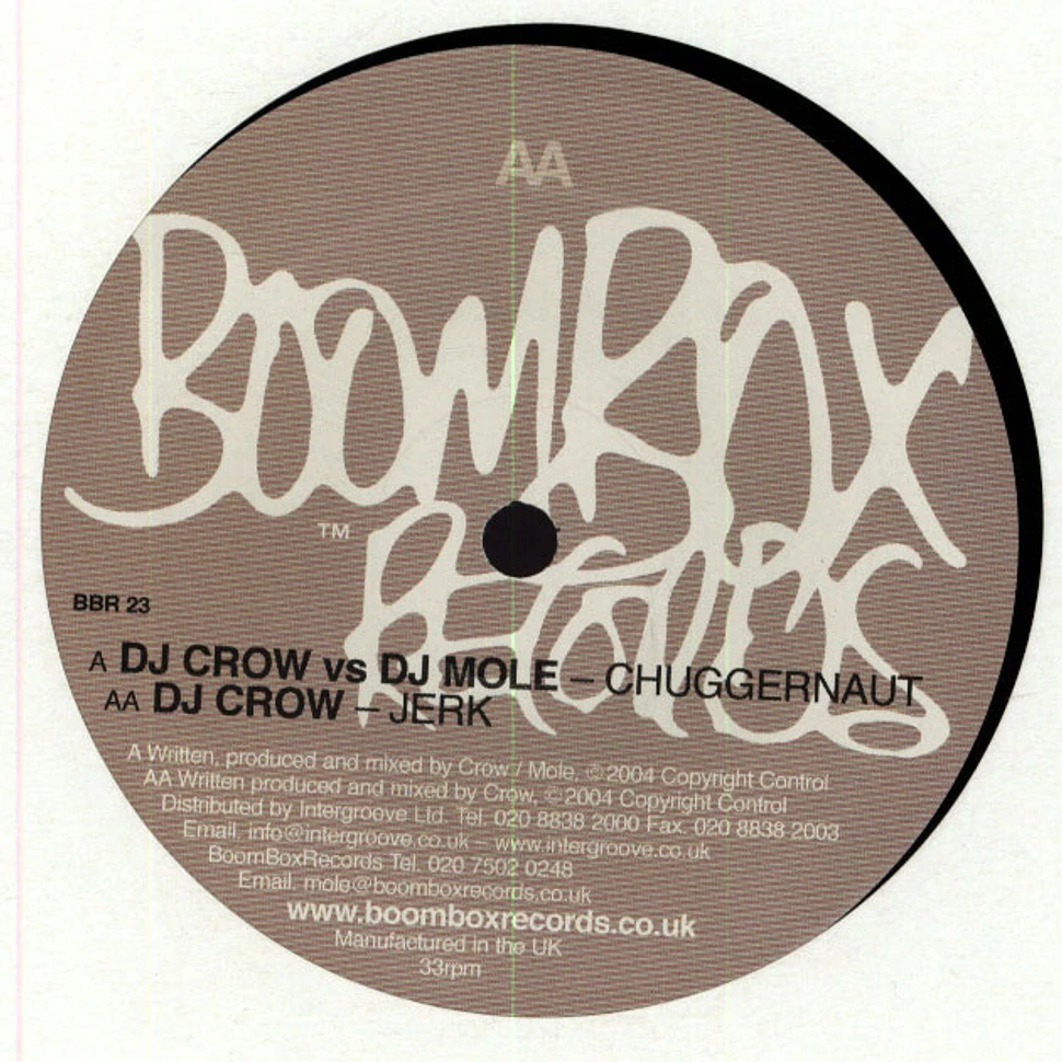 DJ Crow Vs DJ Mole - Chuggernaut