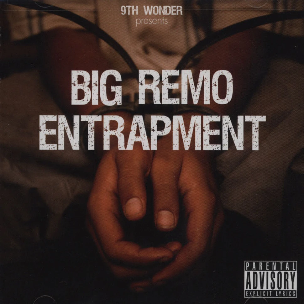 9th Wonder persents - Big Remo Entrapment
