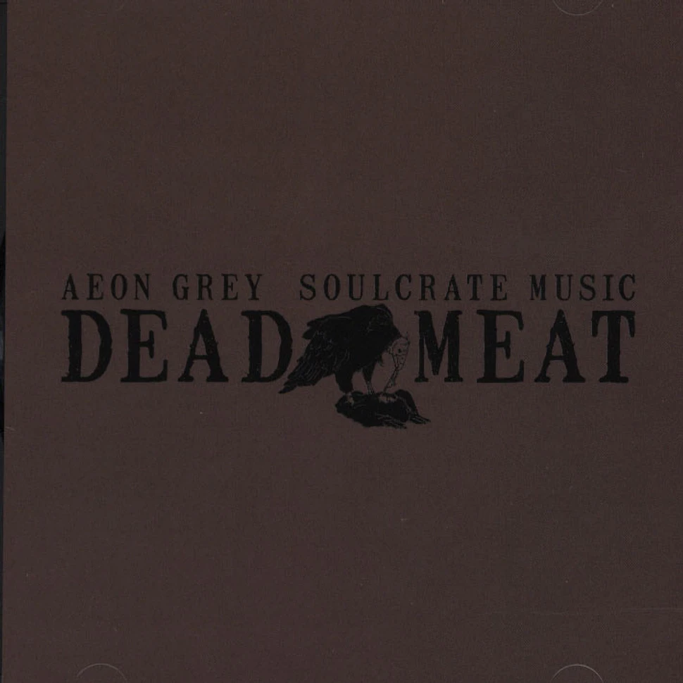 Aeon Grey of Maxilla Blue - Dead Meat - Soulcrate Music