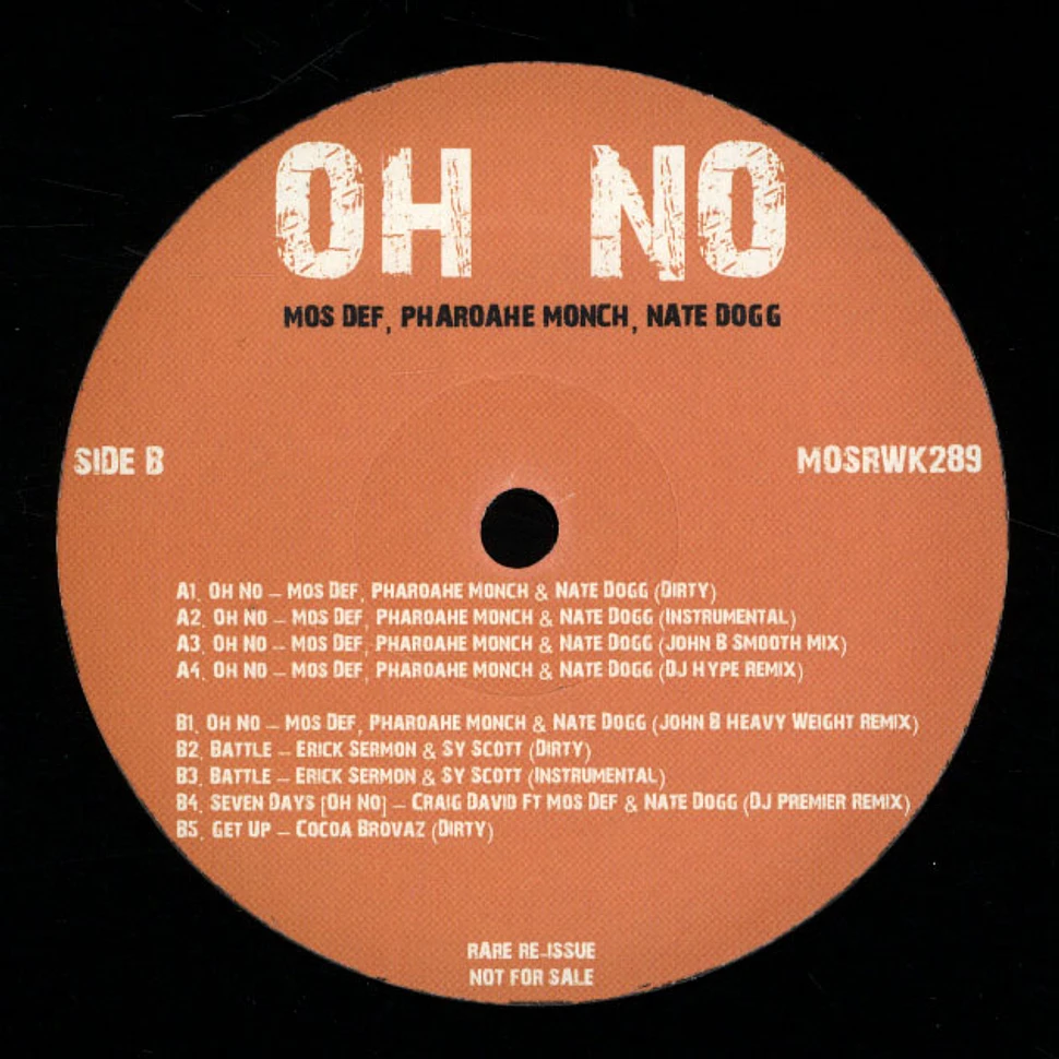 Mos Def & Pharoahe Monch - Oh No Remixes feat. Nate Dogg