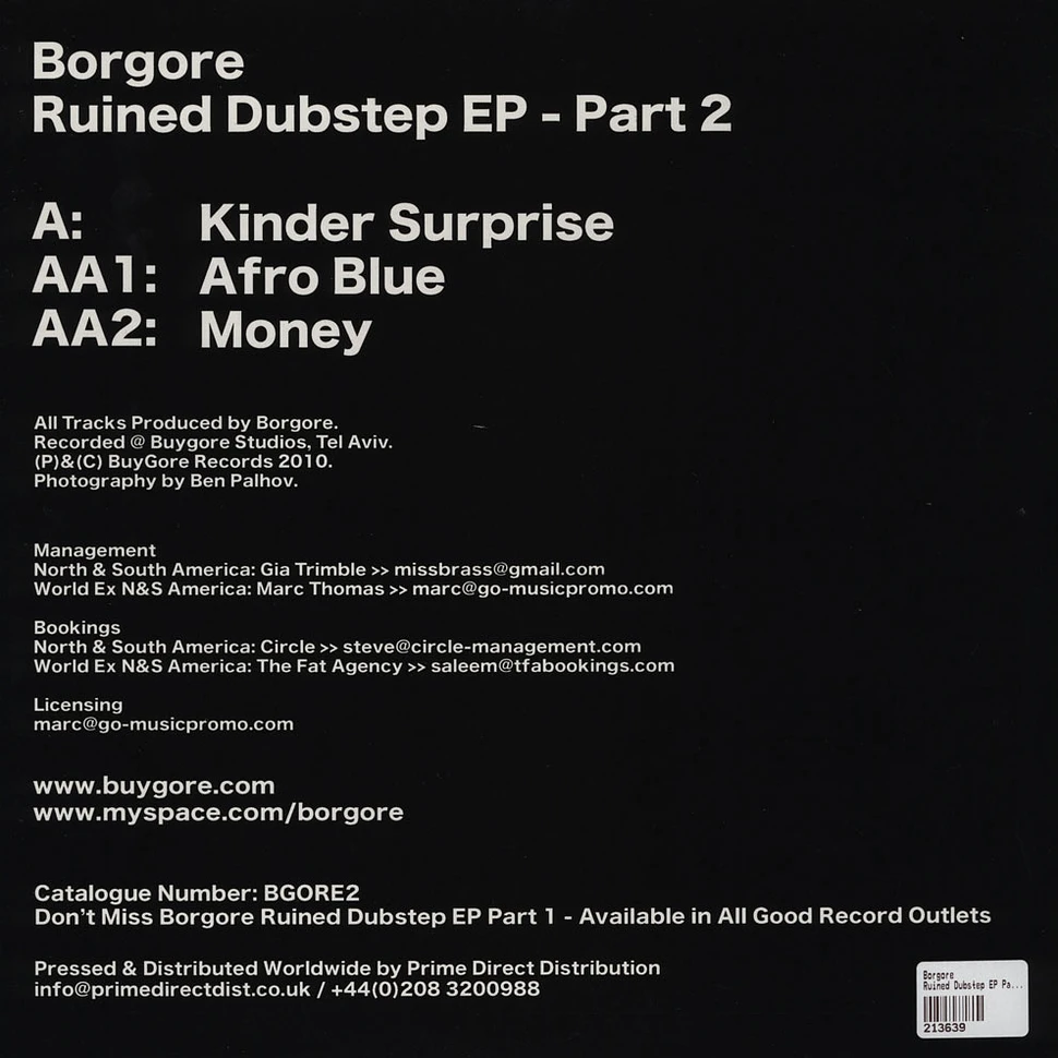 Borgore - Ruined Dubstep EP Part 2