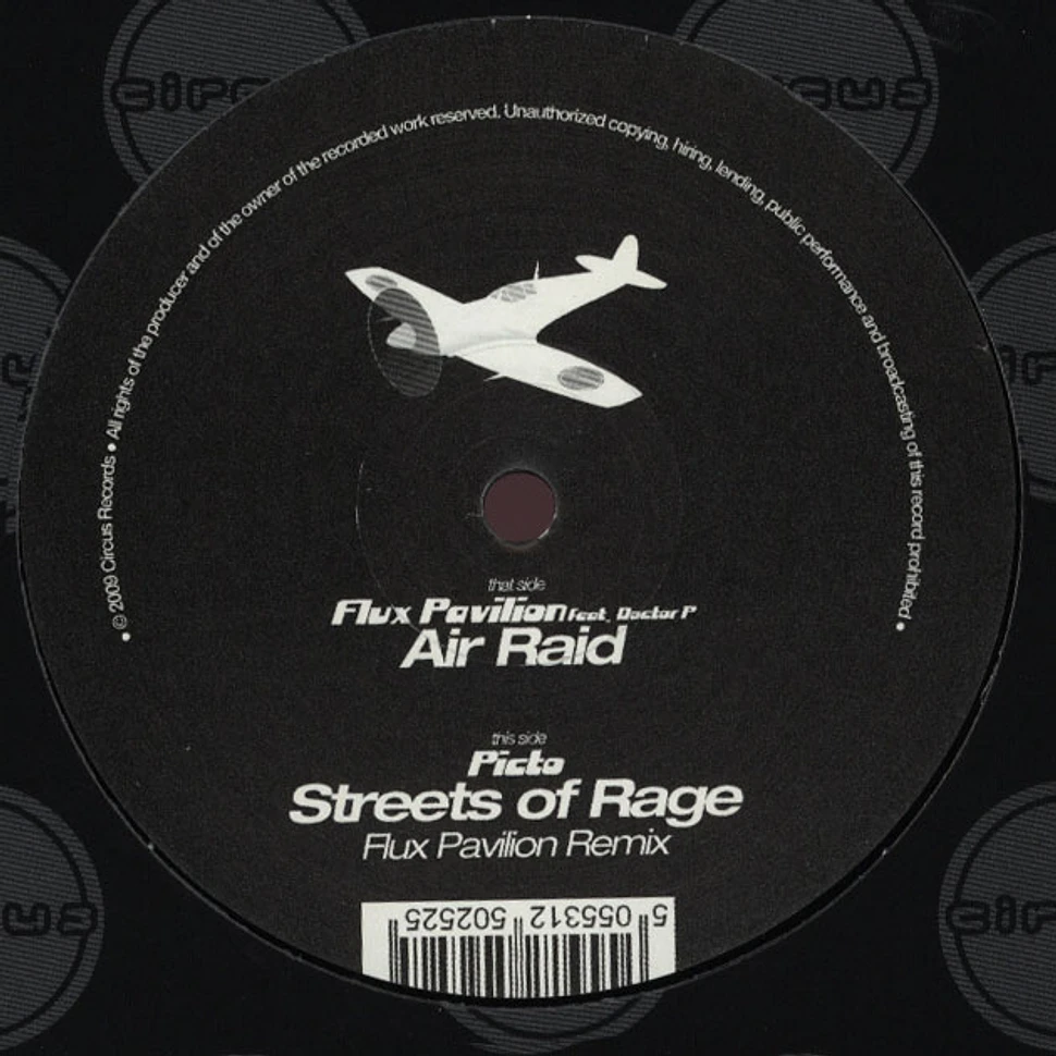 Flux Pavilion / Picto - Air Raid feat. Doctor P / Streets Of Rage Flux Pavilion Remix