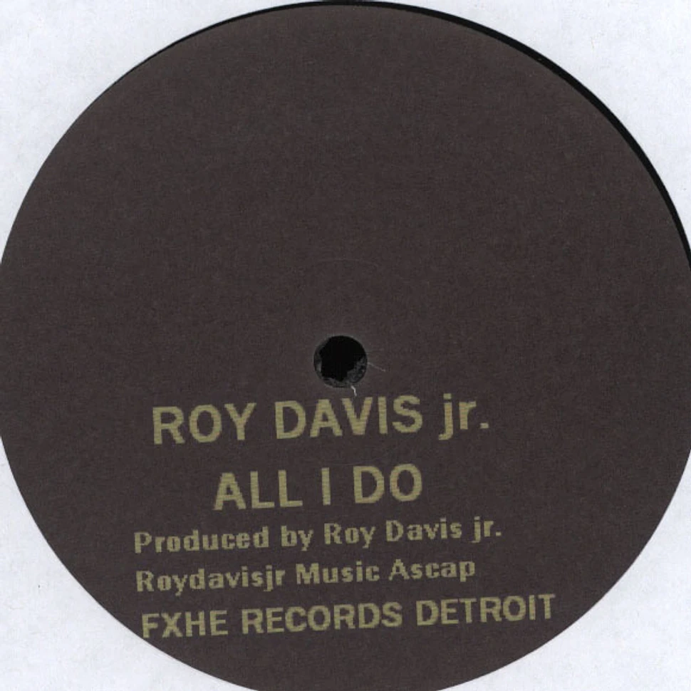 Roy Davis Jr. / Omar S. - All I Do / Da-Teys