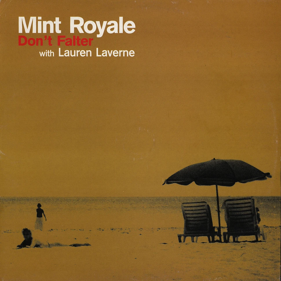 Mint Royale - Don't Falter feat. Lauren Laverne