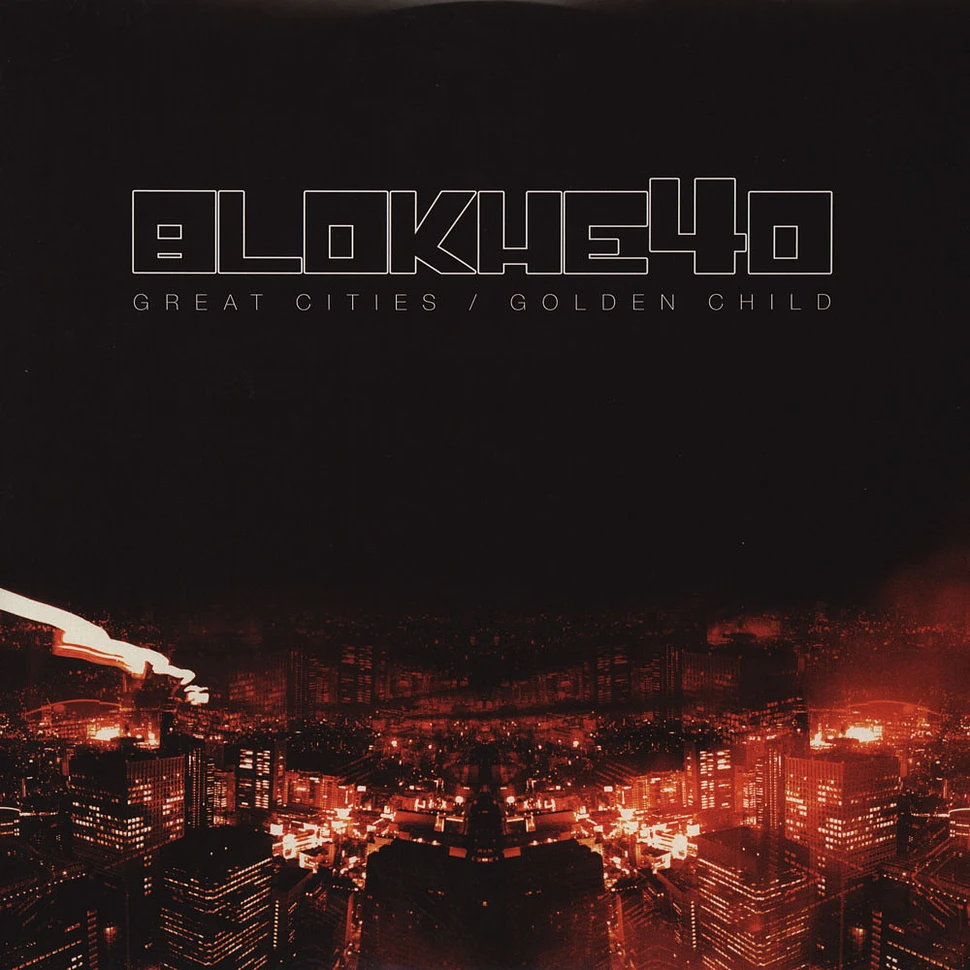 Blokhe4d - Great Cities / Golden Child