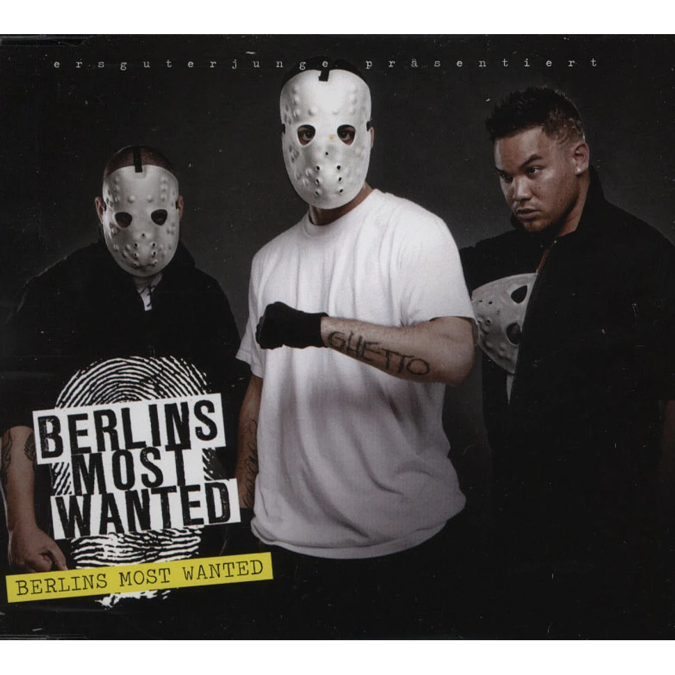 Berlins Most Wanted (Bushido, Fler & Kay One) - Berlins Most Wanted