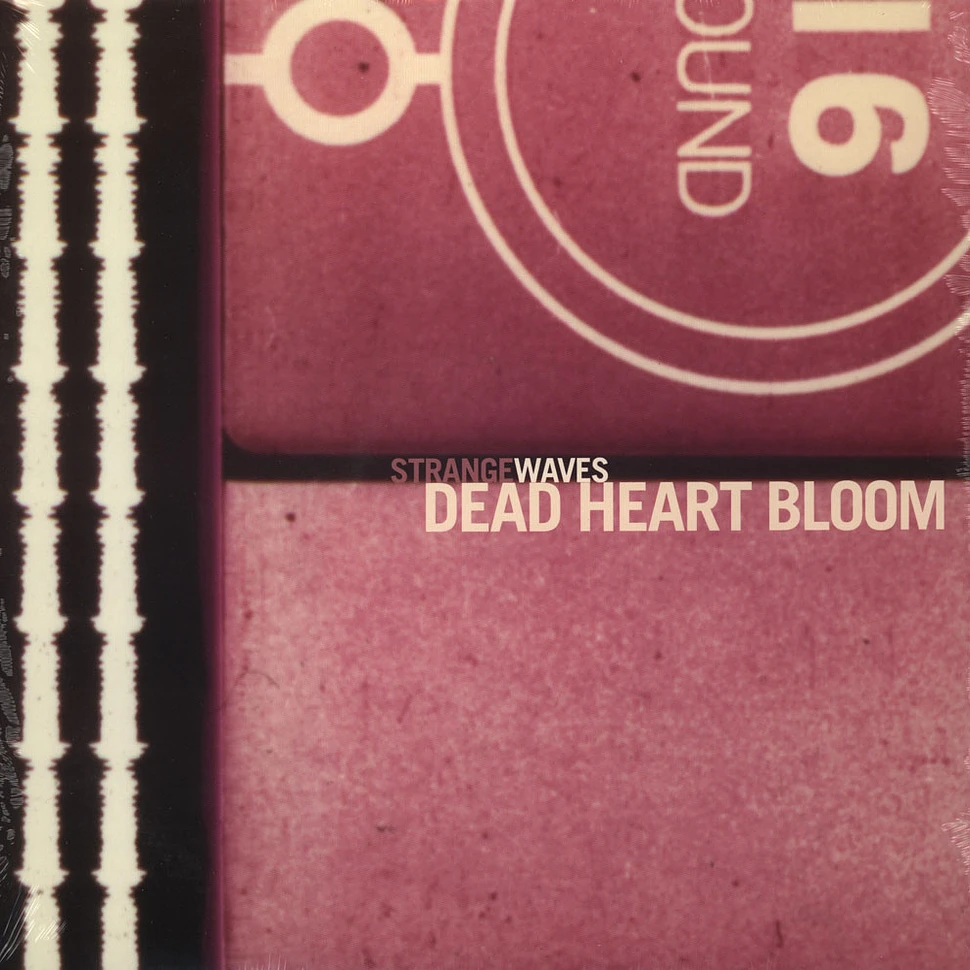Dead Heart Bloom - Strange Waves